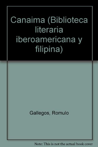 Beispielbild fr Canaima (Biblioteca literaria iberoamericana y filipina) (Spanish Edition) zum Verkauf von Iridium_Books