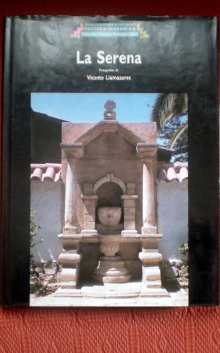 Imagen de archivo de La Serena (Coleccio?n Ciudades iberoamericanas) (Spanish Edition) a la venta por Iridium_Books