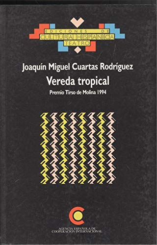 Beispielbild fr VEREDA TROPICAL. TEATRO CUBANO EN TRES ACTOS. zum Verkauf von Libros Ambig