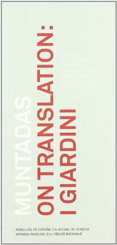 Muntadas on Translation: I Giardini (English and Spanish Edition) (9788472329522) by Muntadas, Antoni