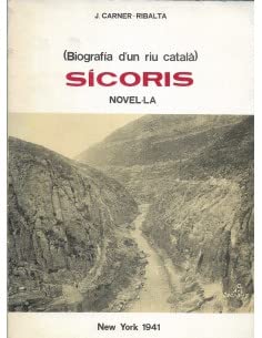 Imagen de archivo de Si?coris: (biografi?a d'un riu catala?) : novel la (Catalan Edition) a la venta por Iridium_Books