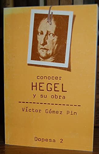 Beispielbild fr Conocer Hegel y Su Obra zum Verkauf von Hamelyn