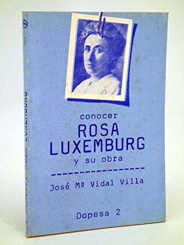 Stock image for COCNOCER ROSA LUXEMBURG Y SU OBRA. for sale by Comprococo