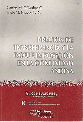 Imagen de archivo de PRECIOS DE TRANSFERENCIA Y LA DOBLE IMPOSICION EN LA COMUNIDAD ANDINA a la venta por Iridium_Books