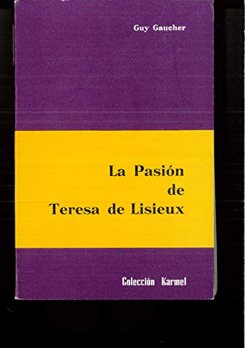 9788472390928: Pasin de Teresa de Lisieux, la (Teresita)