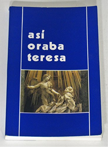 Beispielbild fr As oraba Teresa (Spanish Edition) zum Verkauf von Books Unplugged
