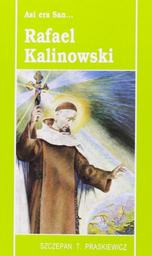 Stock image for AS ERA SAN RAFAEL DE KALINOWSKI for sale by Zilis Select Books