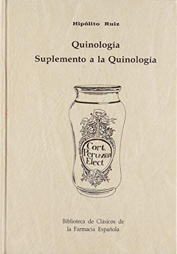 9788472392793: QUINOLOGIA. SUPLEMENTO A LA QUINOLOGIA [1792, REPRINT]. ESTUDIO PRELIMINAR DE M.L. DE ANDRES TURRION Y M.E.ALEGRE PEREZ