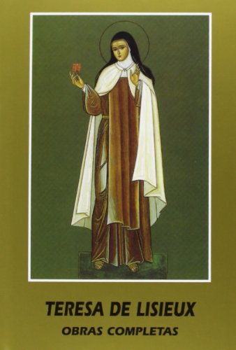 Stock image for Santa Teresa de Lisieux. Obras Completas (Maestros Espirituales Cristianos) (Spanish Edition) for sale by ThriftBooks-Atlanta