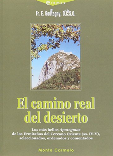 Beispielbild fr CAMINO REAL DEL DESIERTO zum Verkauf von Siglo Actual libros