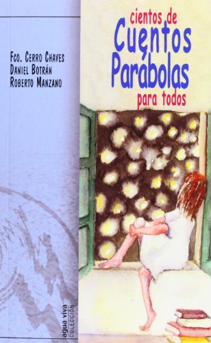 Stock image for CIENTOS DE CUENTOS Y PARBOLAS PARA TODOS for sale by Librera Circus