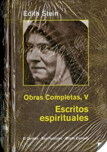 Imagen de archivo de Escritos espirituales : (en el carmelo teresiano, 1933-1942) a la venta por Revaluation Books