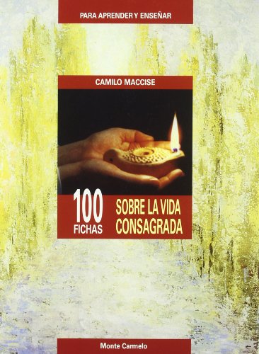 Imagen de archivo de 100 FICHAS SOBRE LA VIDA CONSAGRADA a la venta por Siglo Actual libros