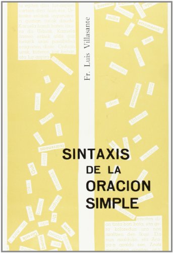 9788472401167: Sintaxis de la oracin simple (Luis de Eleizalde) (Spanish Edition)