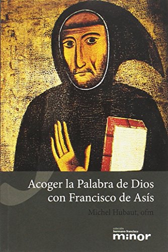 Imagen de archivo de Acoger la Palabra de Dios con Francisco de Ass a la venta por AG Library