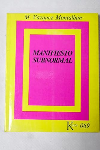 9788472450189: Manifiesto subnormal