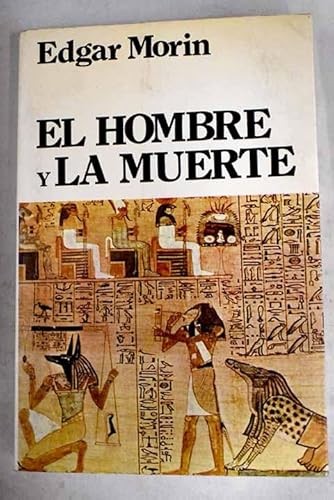 El hombre y la muerte (9788472450578) by Morin, Edgar