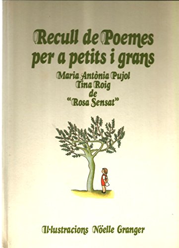 Stock image for RECULL DE POEMES PER A PETITS I GRANS for sale by Mercado de Libros usados de Benimaclet