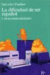 9788472451049: La dificultad de ser espaol: Y otras contrariedades (Ensayo) (Spanish Edition)