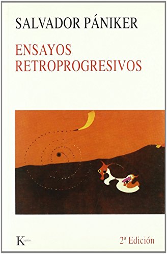 Imagen de archivo de ENSAYOS RETROPROGRESIVOS a la venta por KALAMO LIBROS, S.L.