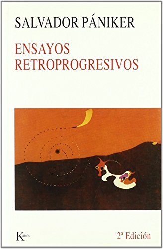 9788472451742: Ensayos retroprogresivos