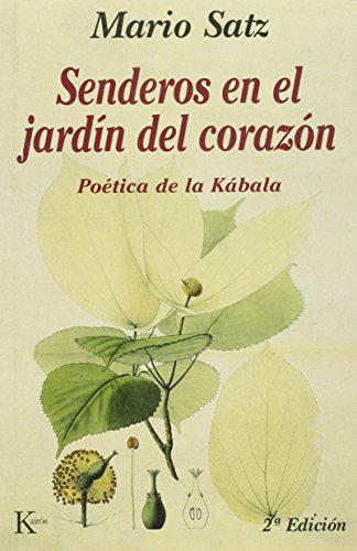 Imagen de archivo de Senderos en el jardn del corazn potica de la kbala a la venta por Librera Prez Galds