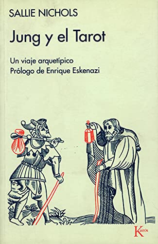 Jung y el Tarot: Un viaje arquetÃ­pico (Spanish Edition) (9788472451919) by Nichols, Sallie