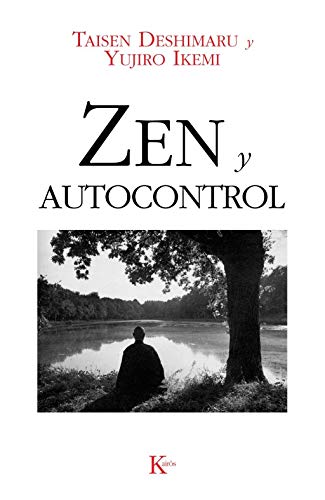 Zen y autocontrol (Spanish Edition) (9788472452183) by Deshimaru, Taisen