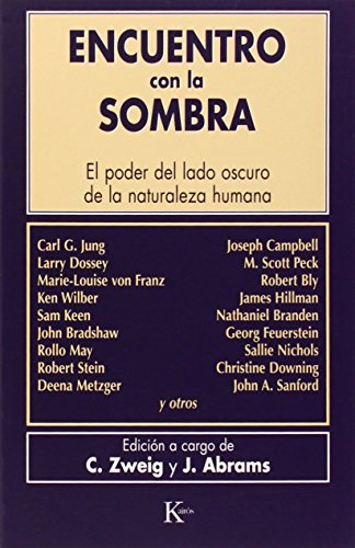 9788472452657: Encuentro con la sombra: El poder del lado oscuro de la naturaleza humana (Spanish Edition)