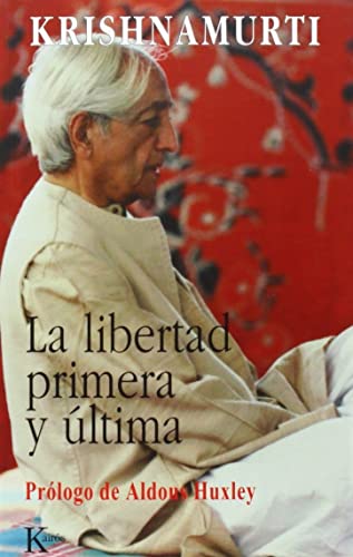 Imagen de archivo de La Libertad Primera y Ultima (Sabiduria Perenne) a la venta por medimops