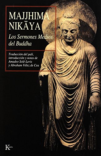 Stock image for Majjhima Nikaya: Los Sermones Medios del Buddha Sol -Leris, Amadeo et V lez de Cea, Abraham for sale by Les-Feuillets-du-Vidourle