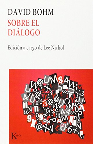Sobre el diÃ¡logo (9788472453791) by Bohm, David