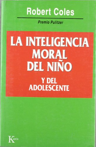 Beispielbild fr La Inteligencia Moral del Nino y del Adolescente zum Verkauf von medimops