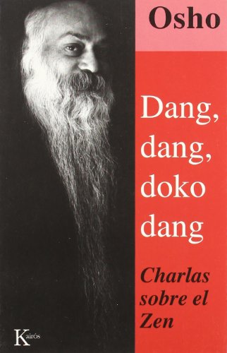 9788472454187: Dang, Dang, Doko, Dang: Charlas sobre el Zen (Sabidura perenne)