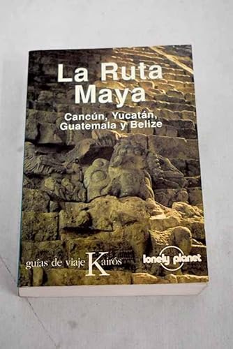 9788472454217: La ruta maya