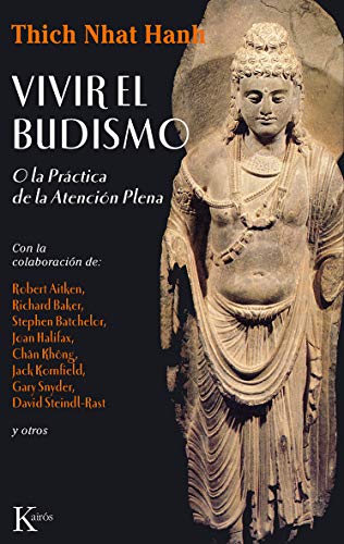 Beispielbild fr Vivir El Budismo: O La Practica de La Atencion Plena: O la prctica de la atencin plena (Sabidura Perenne) zum Verkauf von medimops