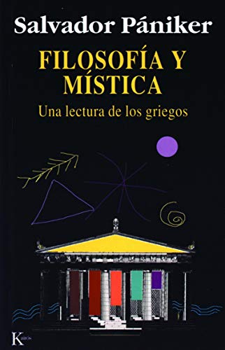Imagen de archivo de Filosofa y mstica: Una lectura de los griegos a la venta por Books Unplugged