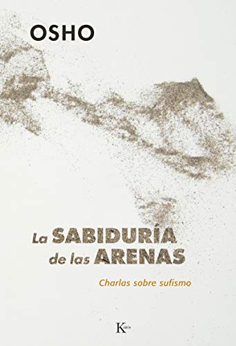 Stock image for La sabidura de las arenas charlas sobre sufismo for sale by Librera Prez Galds