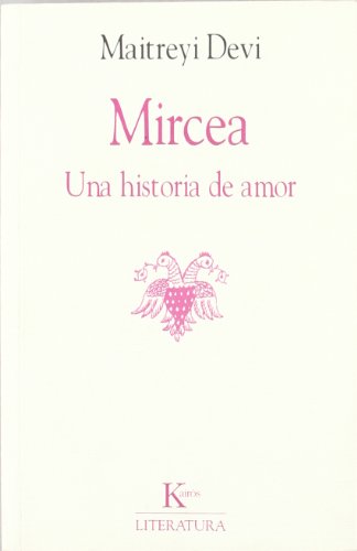 Stock image for Mircea . Una Historia de Amor for sale by Hamelyn