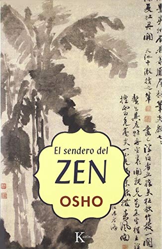 Imagen de archivo de El Sendero Del Zen / Osho on Zen (A Stream of Consciousness Reader) a la venta por Revaluation Books
