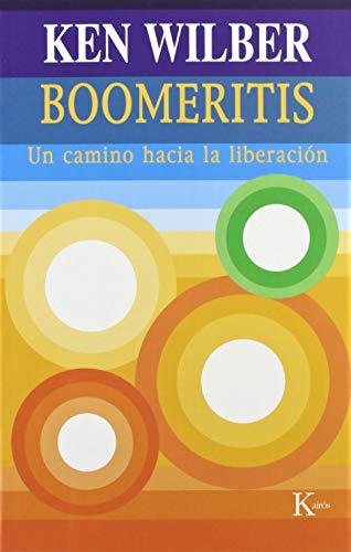 9788472455665: Boomeritis: Un Camino Hacia La Liberacion / A Novel That Will Set You Free: Un camino hacia la liberacin