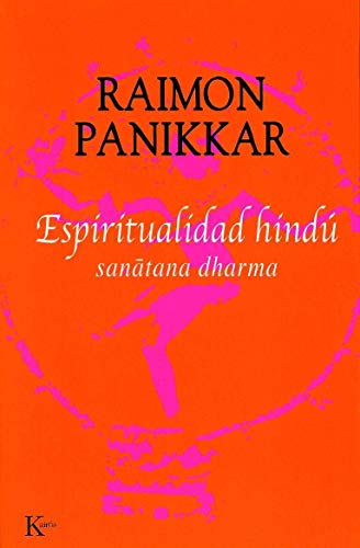 Stock image for Espiritualidad Hindú: Sanatana Dharma for sale by ThriftBooks-Dallas