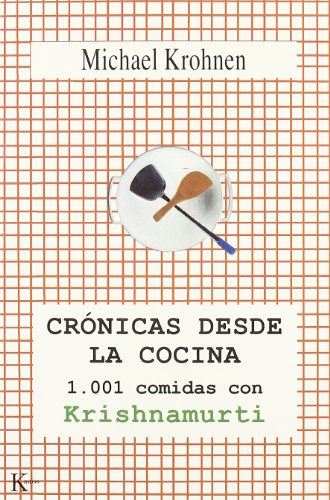 9788472455818: Krishnamurti ntimo: 1.001 comidas con K.