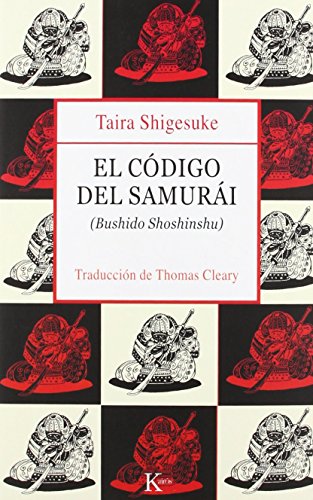 Imagen de archivo de El codigo del samurai: Bushido Shoshinshu a la venta por Revaluation Books