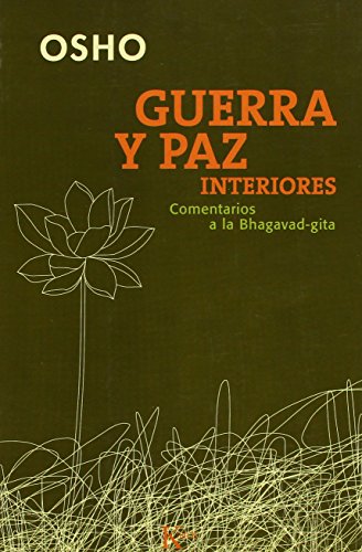 Stock image for Guerra Y Paz Interiores / Inner war and Peace: Comentarios a La Bhagavad-gita / Timeless Solutions to Conflict from the Bhagavad Gita for sale by Revaluation Books
