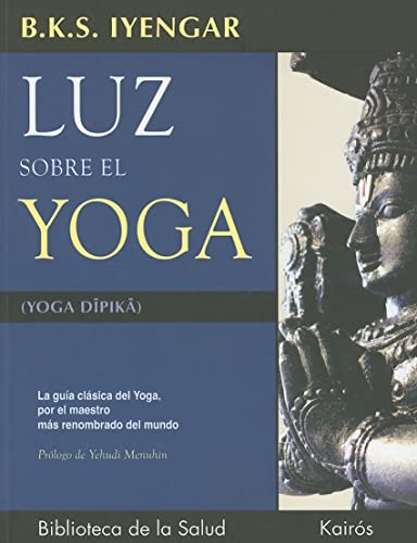 Imagen de archivo de Luz Sobre El Yoga - Iyengar, Bellur Krishnamachar Sundararaj a la venta por Juanpebooks