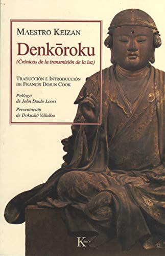 Stock image for Denkoroku crnicas de la transmisin de la luz for sale by Librera Prez Galds