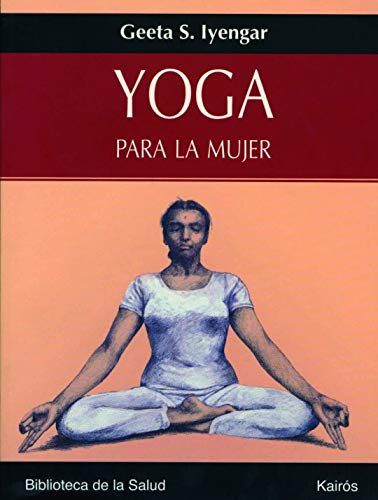9788472456358: Yoga para la mujer (Biblioteca de la Salud)