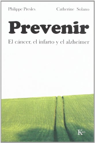 Imagen de archivo de Prevenir: El Cancer, el Infarto y el Alzheimer a la venta por Comprococo