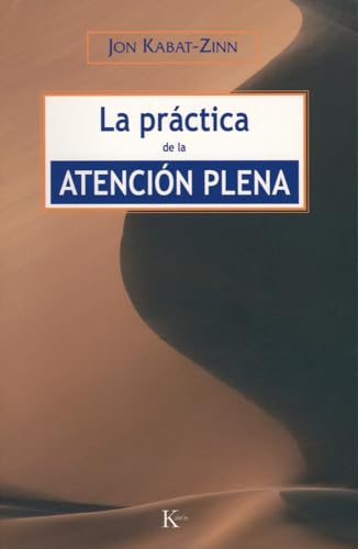Imagen de archivo de La pr?ctica de la atenci?n plena (Spanish Edition) a la venta por Books of the Smoky Mountains